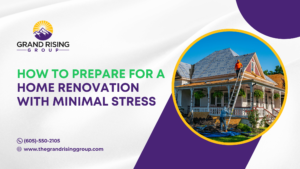 How to Prepare for a Home Renovation With Minimal Stress
